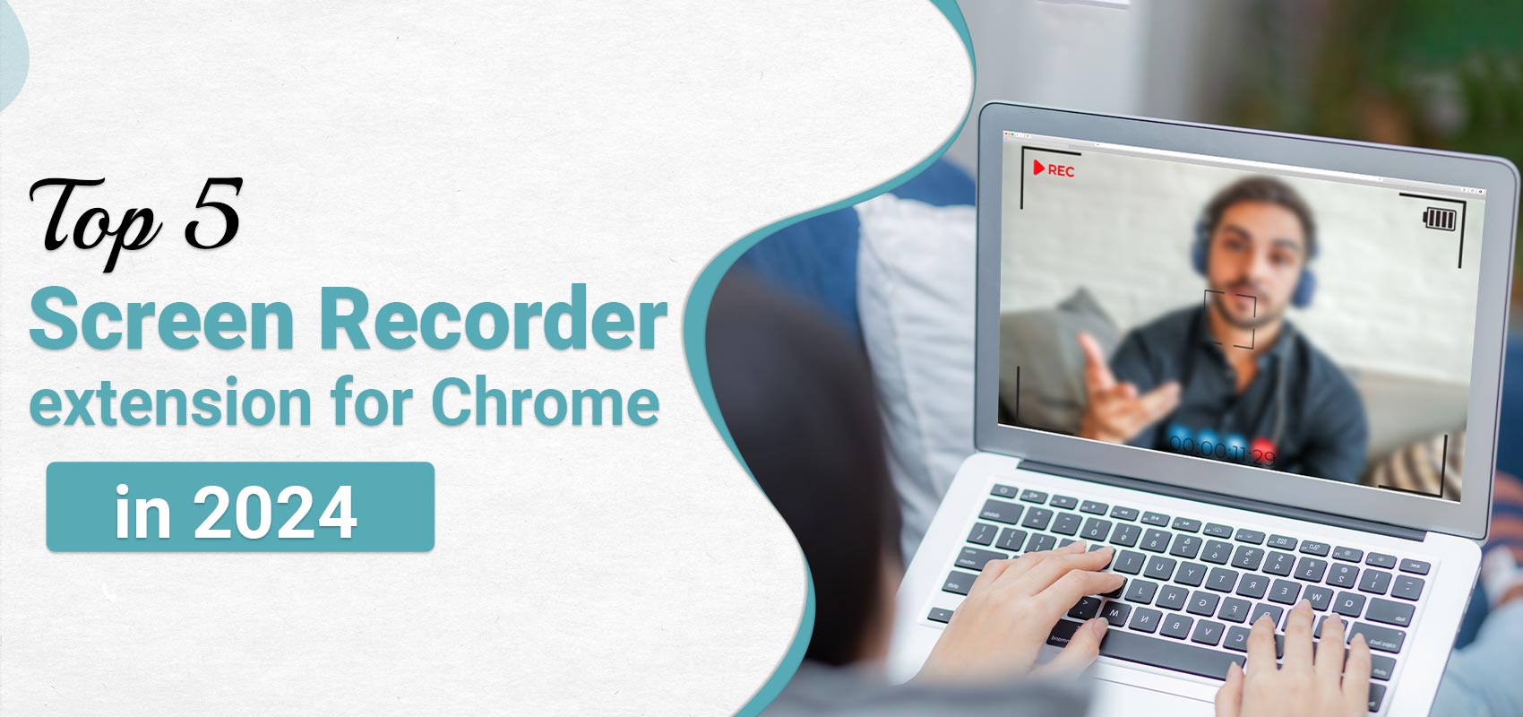 Top 5 Screen Recorder Extension for Chrome