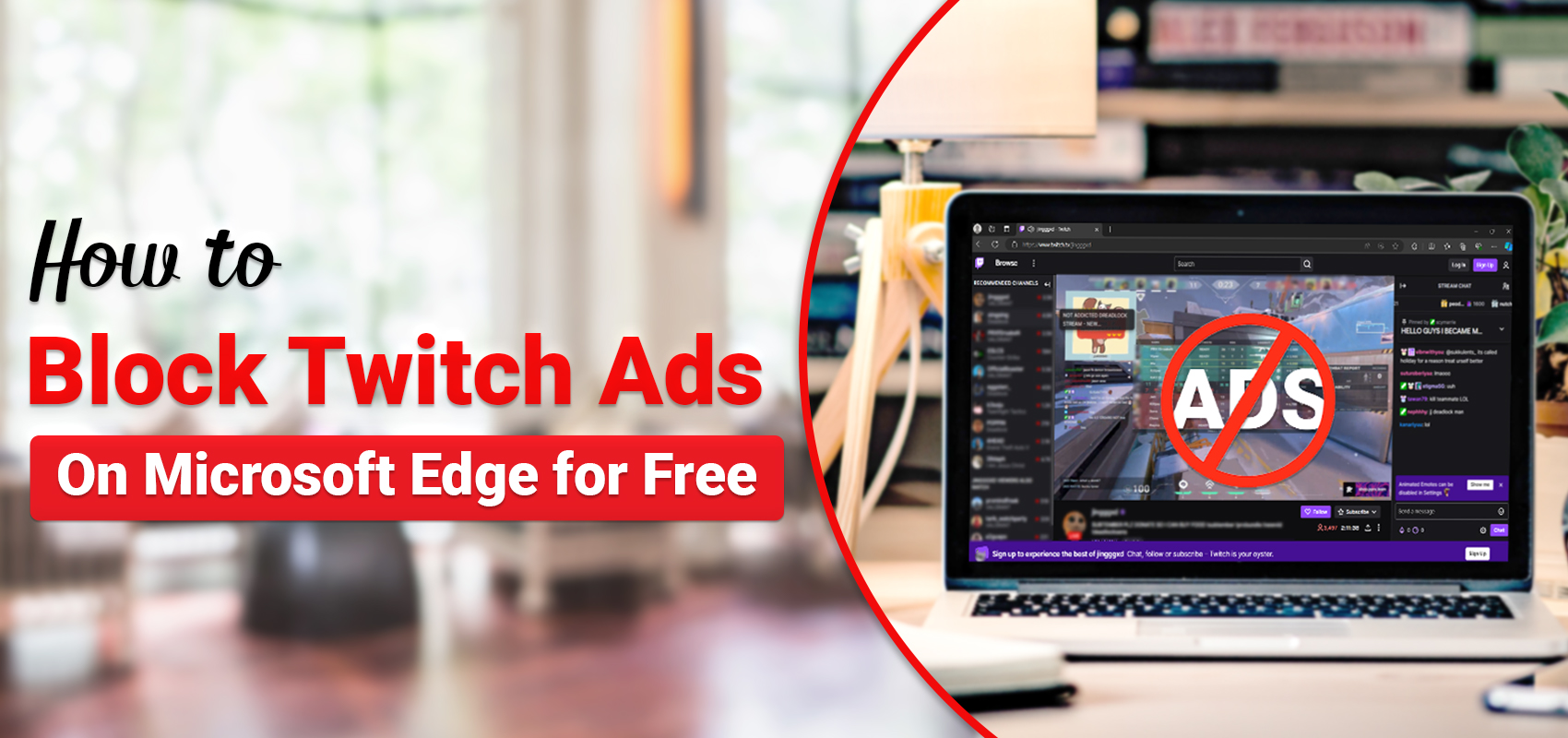 How to block twitch ads on Microsoft Edge for Free